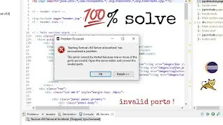Server at local host has encounter a problem  | Tomcat | invalid ports | Tomcat Error Solved