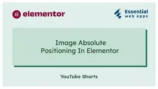 Elementor Tutorial for Image Position Using Absolute Positioning And Relative Positioning 