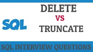 DIFFERENCE BETWEEN DELETE AND TRUNCATE IN SQL | SQL Interview Question | IQBees