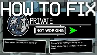 How to Fix Among Us Private Code Not Working - 