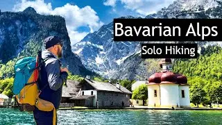 My Solo Trip to the Alps || Solo Hiking in the Bavarian Alps || Berchtesgaden National Park