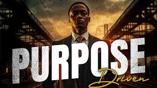Purpose Driven