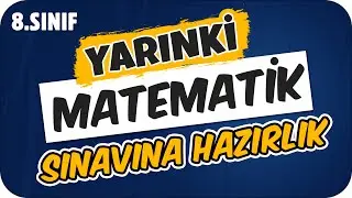 YARINKİ MATEMATİK SINAVINDA ÇIKAR! ✍🏻 8. SINIF