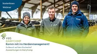 Komm mit ins Herdenmanagement | Zu Besuch auf dem Rischenhof | Auswertungen in DairyComp