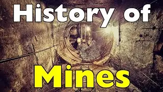 Digging Deep: The Incredible History of Mining