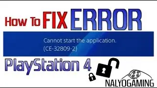 How To FIX ERROR Code CE-32809-2 | PS4 | Lock Out Error 2019 |