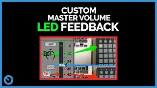 Customise Your Ableton Live Volume LED MIDI Feedback