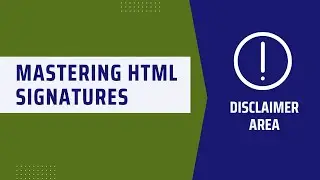 How to Create and Customize a Disclaimer Area in Your Email Signature