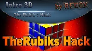 Intro  para The Rubik`s Hack  | byReÐoX