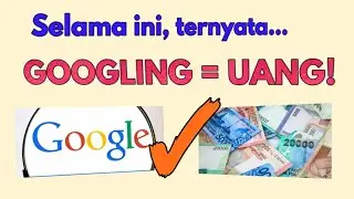 CARA DAPAT BAYARAN ONLINE DARI GOOGLING DAN BROWSING?!