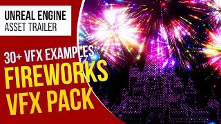 UE5 l +30 Fireworks VFX Pack l Unreal Engine 5 (Trailer)