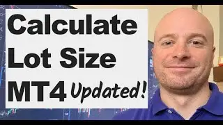 The EASY Way to Calculate Lot Size in MT4 (UPDATED 2021)