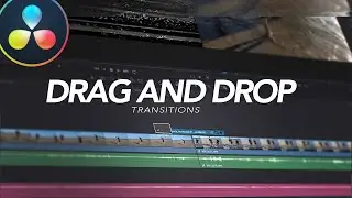 Cheap and Easy Drag and Drop Transitions for Davinci Resolve 17
