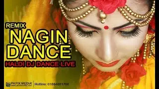 Nagin Dance Remix | Priya's Haldi Night With DJ Nikhil | PKPIX MEDIA