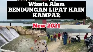 WISATA ALAM BENDUNGAN SUNGAI PAKU KAMPAR KIRI LIPAT KAIN
