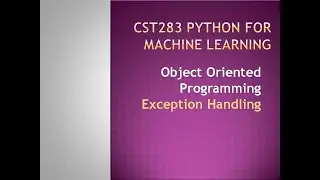 Exception handling : Python for Machine Learning- KTU BTECH CSE CST283