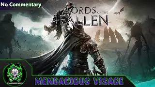 Lords of the Fallen 2023: Mendacious Visage Boss Battle (No Commentary)