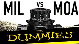 MIL vs. MOA Rifle Scope Quick Tips