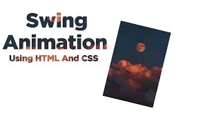 Swing Animation Using HTML And CSS