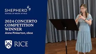 2024 Shepherd School Concerto Competition winner Anne Pinkerton (oboe)