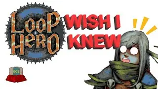 65+ Helpful Tips Wish I knew Loop Hero