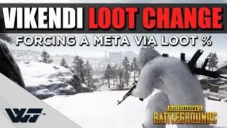 VIKENDI LOOT CHANGES - Forcing a meta via item droprates - PUBG