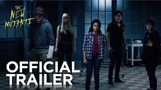 The New Mutants | Official Trailer | 20th Century Studios