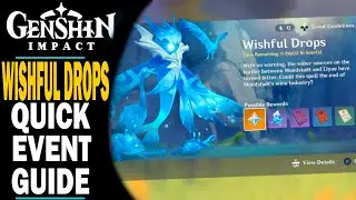 GENSHIN IMPACT - WISHFUL DROPS QUICK EVENT GUIDE - HOW TO GET ENDORA - NEW GADGET PET