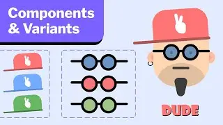 Figma tutorial: components and variants / Part 2