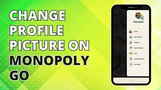How To Change Profile Picture On Monopoly Go