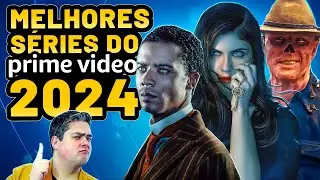 AS 5 MELHORES NOVAS SÉRIES DO PRIME VIDEO EM 2024