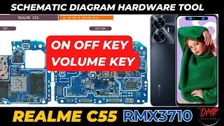 Realme c55 (rmx3710) Power key On Off and Volume key not working solution | Schematic Diagram | DMR
