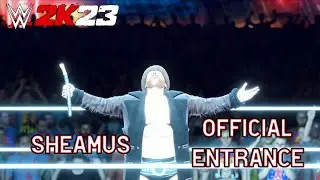 WWE 2K23 Sheamus Full Official Entrance!