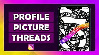 How To Change Your Profile Picture On Threads - (Tutorial)