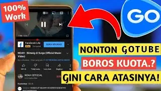 Cara Menghemat Kuota Data Saat Men0nt0n Video Gotube