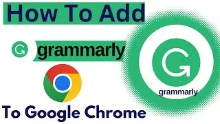 How to use the Grammarly Google Chrome extension | Use Grammarly Google Chrome | 2022