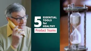 5 Essential Tools for Healthy Product Teams 