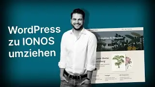 WordPress umziehen zu IONOS - Schnelles Hosting für 4€ inkl. Domain und Postfach