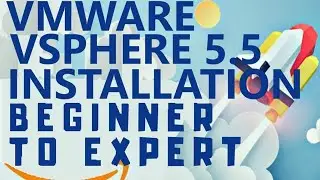 VMware vSphere 5.5 - How to Install and Configure VMware ESXi 5.5