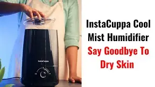 "InstaCuppa Cool Mist Humidifier: Your Solution to Dry Skin & Improved Air Quality"