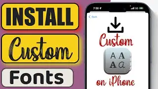 How to Install Custom Fonts on Any iPhone for FREE and Use Custom Fonts on iPhone? ✅ Latest Method ✅