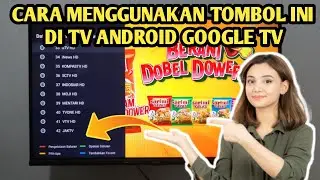 CARA MENGGUNAKAN TOMBOL EDIT CHANNEL WARNA MERAH,KUNING,HIJAU,BIRU DI TV COOCAA Z72 GOOGLE TV