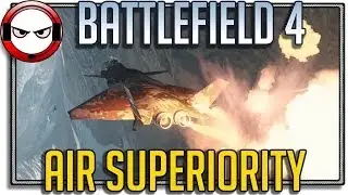 Battlefield 4 - Air Superiority Dragon Pass (Battlefield 4 gameplay, BF4, Battlefield 4 Ultra 1080p)
