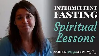 Spiritual Lessons I've Learned From Intermittent Fasting