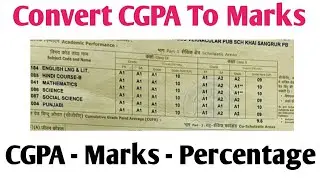 How To Covert Cgpa To Marks and Marks To Percentage and Total marks All Steps For Form Filling