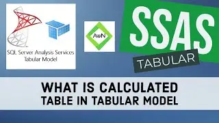 SSAS Tutorial (9/15) - What is Calculated table in Tabular Model