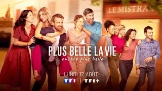 Bande-annonce Plus belle la vie, encore plus belle, de retour le 12 août TF1