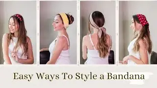 Bandana & Silk Scarf Hairstyle Tips (Easy Hair Tutorial)