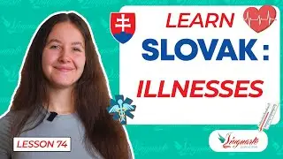 Learn SLOVAK: DISEASES