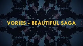 Vories - Beautiful Saga (Lyric Video)